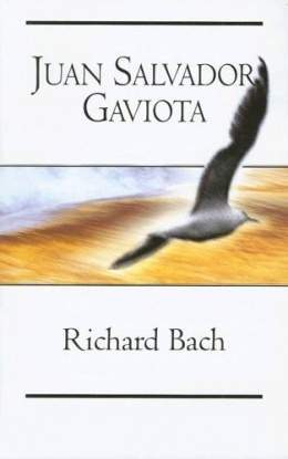 Juan Salvador Gaviota: Reflexiones, frases y más